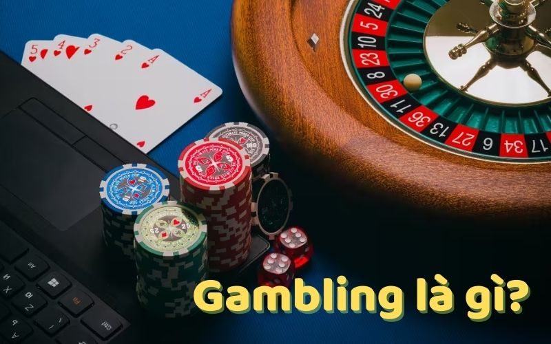 gambling là gì