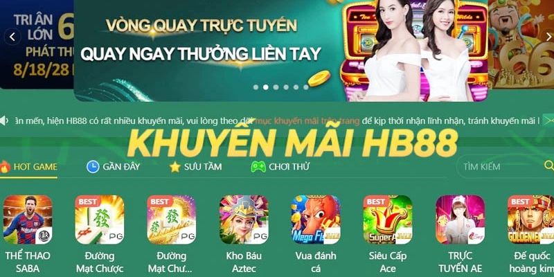 Khuyến mãi HB88 xanh chín diễn ra thường xuyên